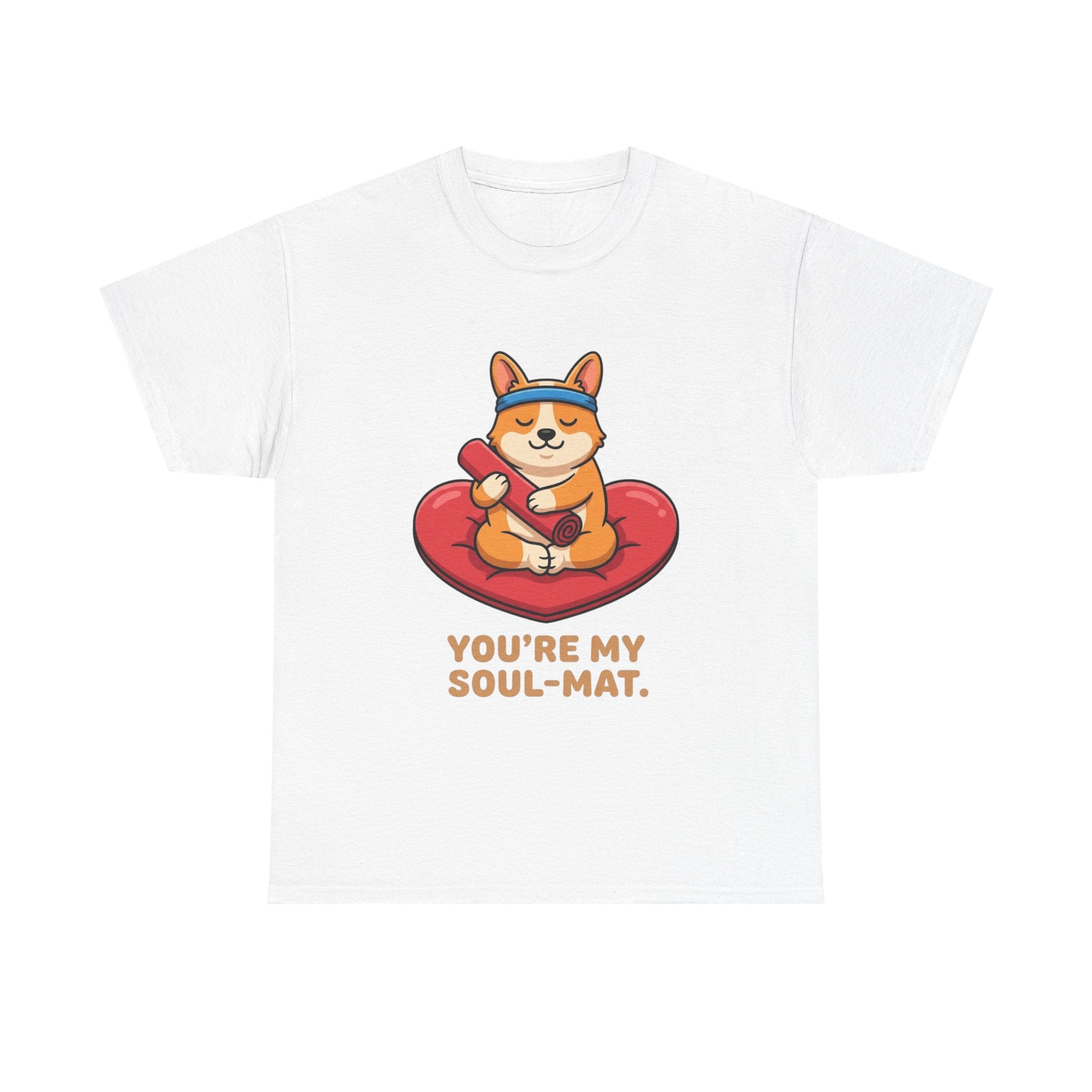 "You're My Soul-Mat" Corgi Yoga T-Shirt – Funny Valentine’s Day Gift for Dog Lovers