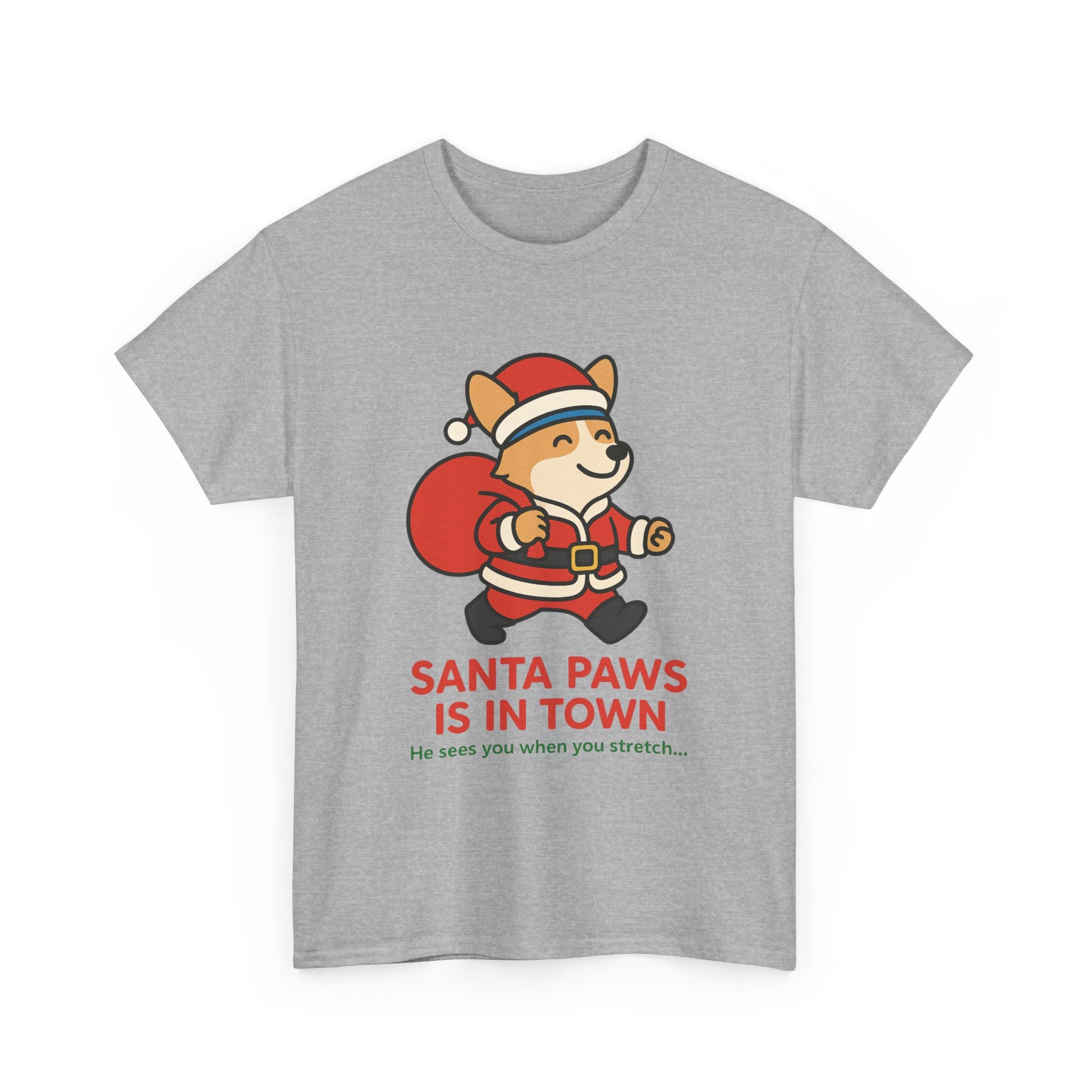 Santa Paws Is In Town – Holiday Cheer Tee