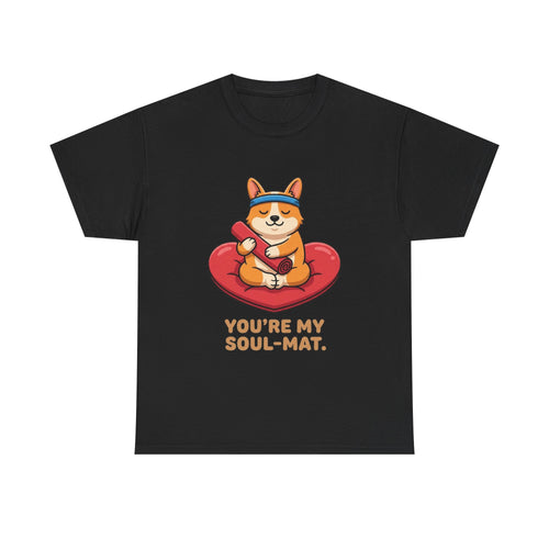 "You're My Soul-Mat" Corgi Yoga T-Shirt – Funny Valentine’s Day Gift for Dog Lovers