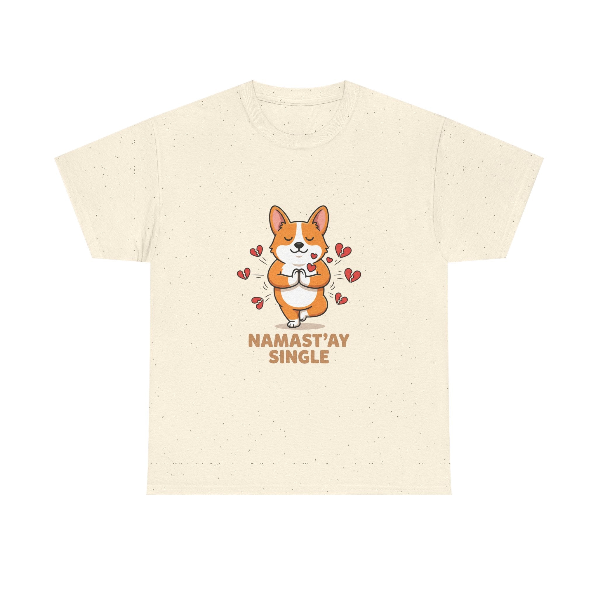 Namast'ay Single" Self-Love Corgi Shirt – Galentine’s Day & Anti-Valentine Gift